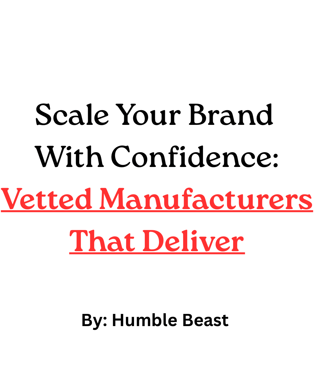 Vetted Manufacturer List